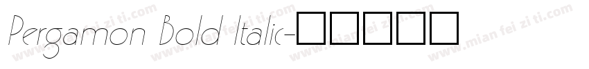 Pergamon Bold Italic字体转换